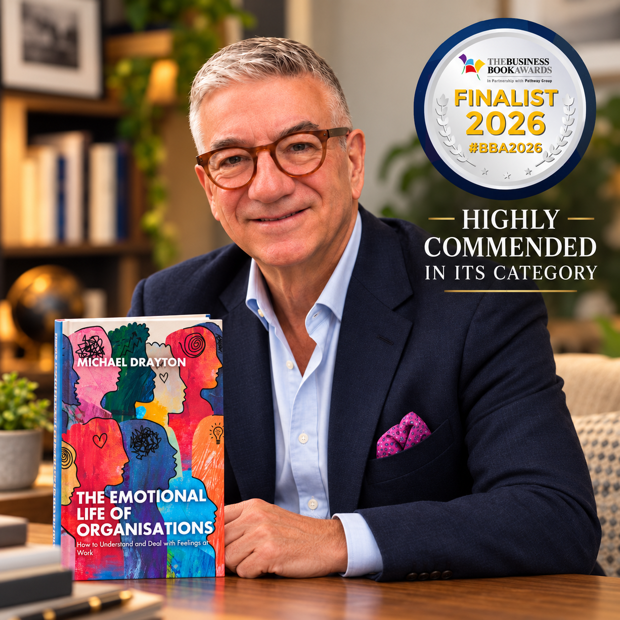 Dr Mike Drayton with The Emotional Life of Organisations, the Business Book Awards 2026 Finalist badge and the words Highly Commended in its category